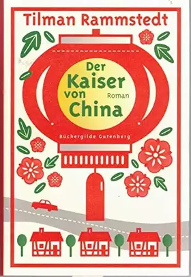 Couverture du produit · Der Kaiser von China: Roman