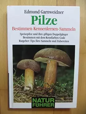 Couverture du produit · Pilze - Bestimmen Kennenlernen Sammeln