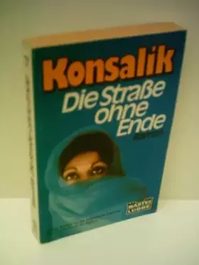 Couverture du produit · Konsalik: Die Strasse ohne Ende