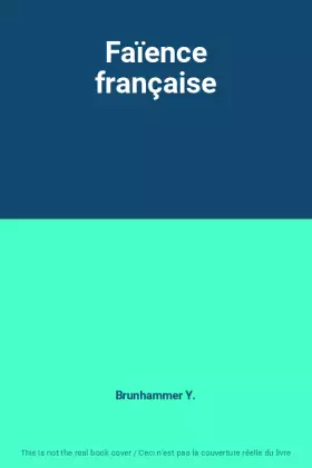 Couverture du produit · Faïence française