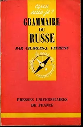 Couverture du produit · QUE SAIS-JE ? GRAMMAIRE DU RUSSE N°1278
