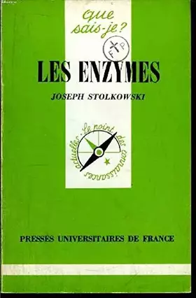 Couverture du produit · Que sais-je? N° 434 Les enzymes