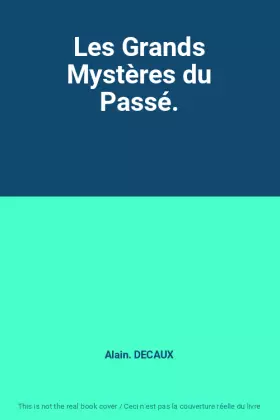 Couverture du produit · Les Grands Mystères du Passé.