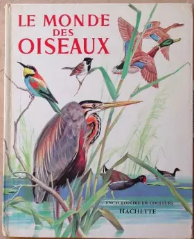 Couverture du produit · Le Monde Des Oiseaux