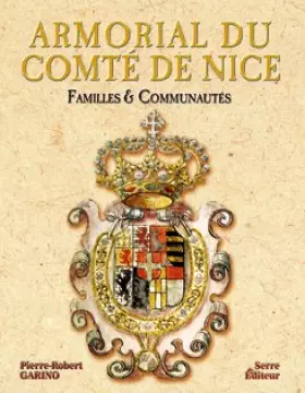 Couverture du produit · ARMORIAL DU COMTE DE NICE (Familles et Communautés)