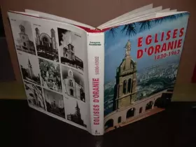 Couverture du produit · EGLISES D’ORAN ET D’ORANIE 1830-1962