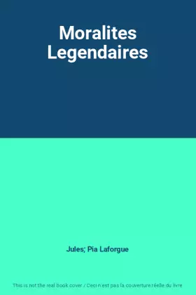 Couverture du produit · Moralites Legendaires