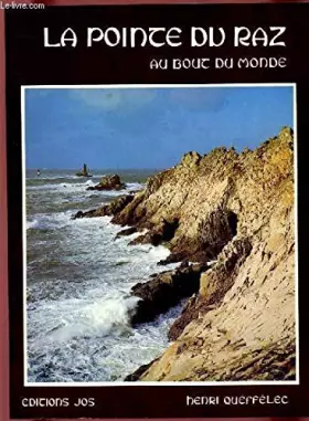 Couverture du produit · LA POINTE DU RAZ : AU BOUT DU MONDE
