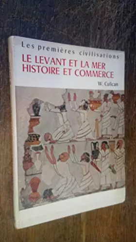Couverture du produit · Le levant et la mer Histoire et commerce