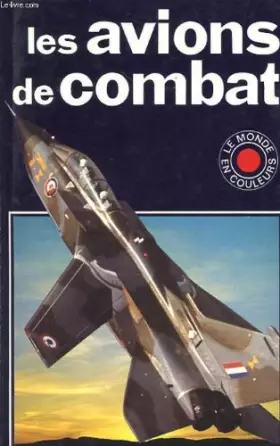 Couverture du produit · LES AVIONS DE COMBAT