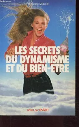 Couverture du produit · LES SECRETS DU DYNAMISME ET DU BIEN-ETRE