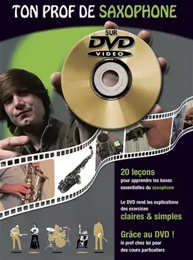 Couverture du produit · TON PROF DE SAXOPHONE + DVD