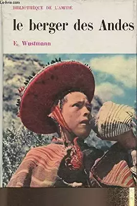 Couverture du produit · Le berger des Andes