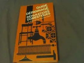Couverture du produit · Guide Du Depannage Et Des Reparation? Domestiques