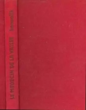 Couverture du produit · Le medecin de la vallee