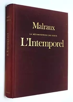 Couverture du produit · La Métamorphose des Dieux : L'Intemporel