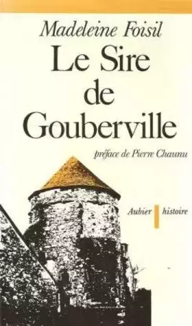 Couverture du produit · Le Sire de Gouberville - Histoire