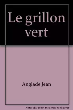Couverture du produit · Le grillon vert