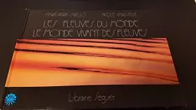 Couverture du produit · LES FLEUVES DU MONDE