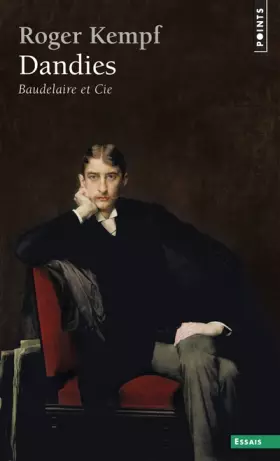 Couverture du produit · Dandies. Baudelaire et Cie