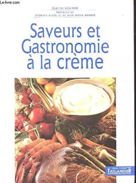 Couverture du produit · Saveurs et gastronomie a la creme