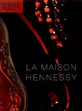 Couverture du produit · LA MAISON HENNESSY