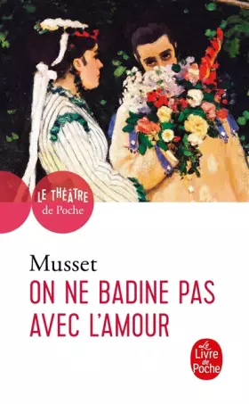 Couverture du produit · ON NE BADINE PAS AVEC L'AMOUR