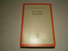 Couverture du produit · le crime des pères