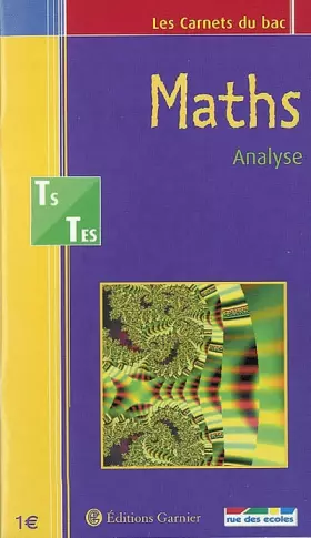 Couverture du produit · MATHEMATIQUES TERMINALE S; MATHS ; ANALYSE ; TERMINALE S