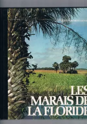 Couverture du produit · LES MARAIS DE LA FLORIDE