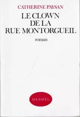 Couverture du produit · Le clown de la rue montorgueil