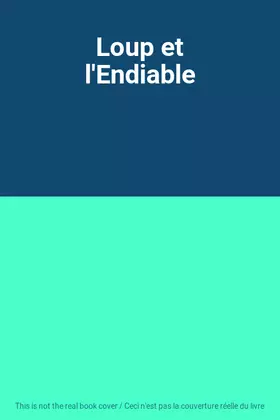 Couverture du produit · Loup et l'Endiable