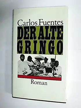 Couverture du produit · Der alte Gringo. Roman.