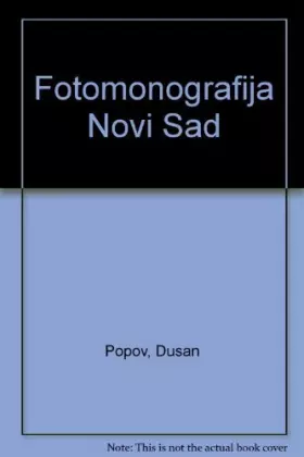 Couverture du produit · Fotomonografija Novi Sad