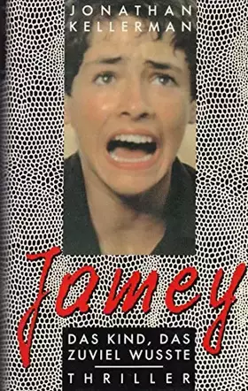 Couverture du produit · Jamey. DasKind, das zuviel wußte