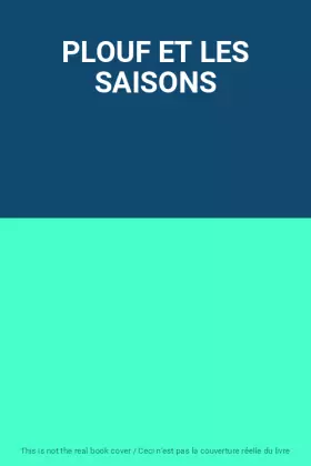 Couverture du produit · PLOUF ET LES SAISONS