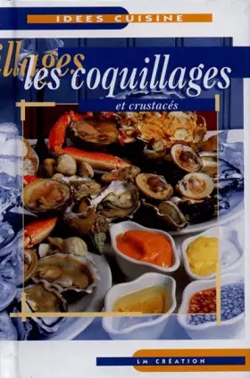Couverture du produit · Les coquillages crustaces