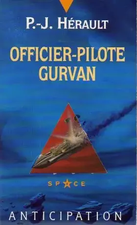 Couverture du produit · OFFICIER PILOTE GURVAN. DUREE DES EQUIPAGES. 61 MISSIONS. 1