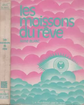 Couverture du produit · Les moissons du rêve