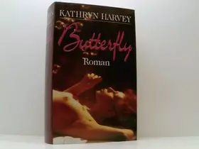 Couverture du produit · KATHRYN HARVEY: Butterfly - Verlag: Bertelsmann Club