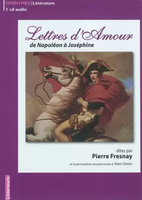 Couverture du produit · LETTRES d'AMOUR DE NAPOLEON A JOSEPHINE
