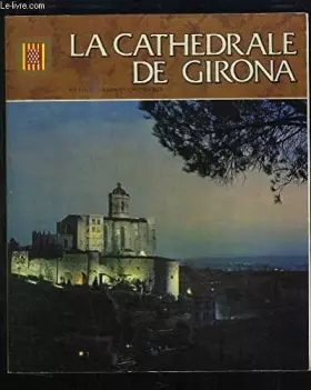 Couverture du produit · LA CATHEDRALE DE GIRONA