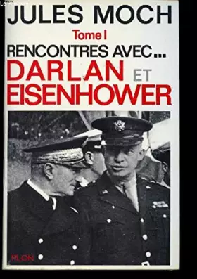 Couverture du produit · Rencontres avec...Darlan et Eisenhower