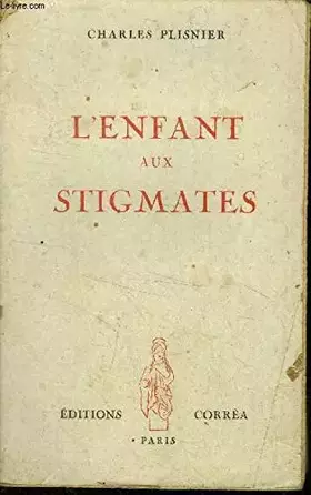 Couverture du produit · L'ENFANT AUX STIGMATES.