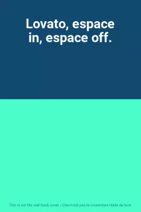 Couverture du produit · Lovato, espace in, espace off.