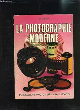 Couverture du produit · LA PHOTOGRAPHIE MODERNE