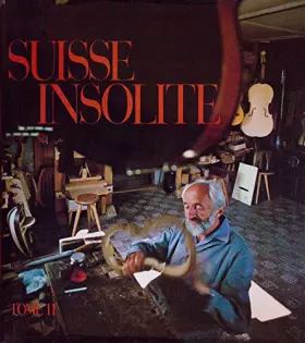 Couverture du produit · Suisse insolite, tome 2