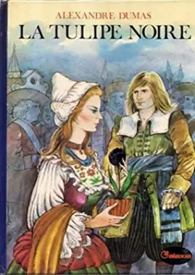 Couverture du produit · La tulipe noire