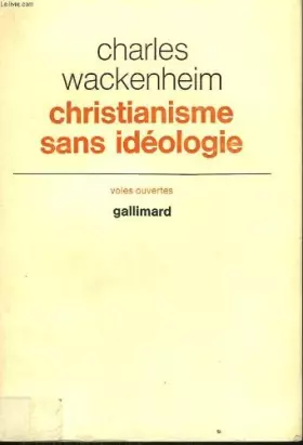 Couverture du produit · Christianisme sans ideologie.