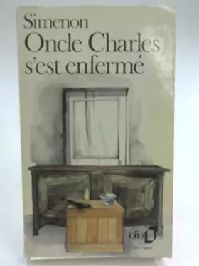 Couverture du produit · Oncle Charles S'est Enferme